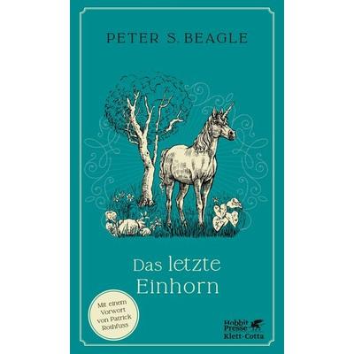 Das letzte Einhorn, Gebundene Ausgabe von Peter S. Beagle, Klett Cotta, 978-3-608-98716-4