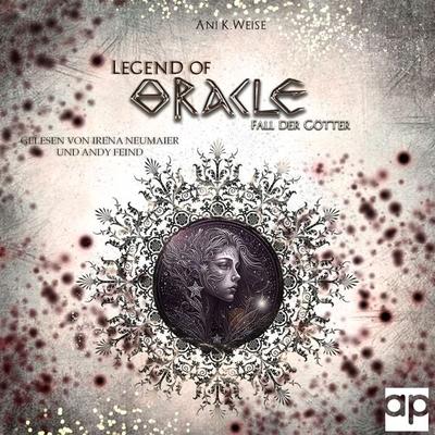 Legend of Oracle - Ani K. Weise, Audio, 9783987477218