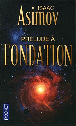 Isaac Asimov - Le cycle de la Fondation. Vol. 1. Prélude à Fondation - Preis vom 01.10.2026 17:08:56 h
