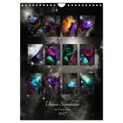 Unsere Sternbilder (Wandkalender 2027 DIN A4 hoch), CALVENDO Monatskalender