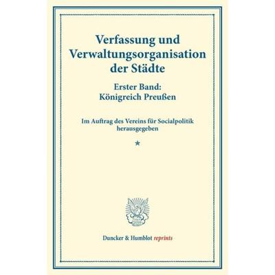 Verfassung und Verwaltungsorganisation der Städte., Taschenbuch von , Duncker & Humblot, 978-3-428-17366-2