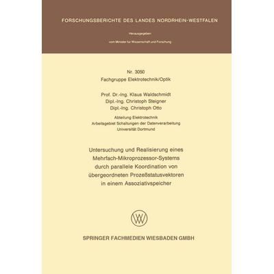 Untersuchung und Realisierung eines Mehrfach-Mikroprozessor-Systems durch parallele Koordination von übergeordneten Prozeßstatusvektoren in einem