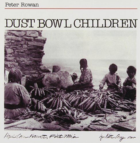 Peter Rowan - Dust Bowl Children - Preis vom 09.10.2026 07:28:09 h
