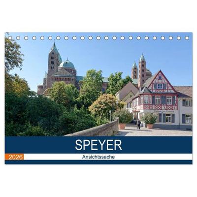 Speyer - Ansichtssache (Tischkalender 2026 DIN A5 quer), CALVENDO Monatskalender