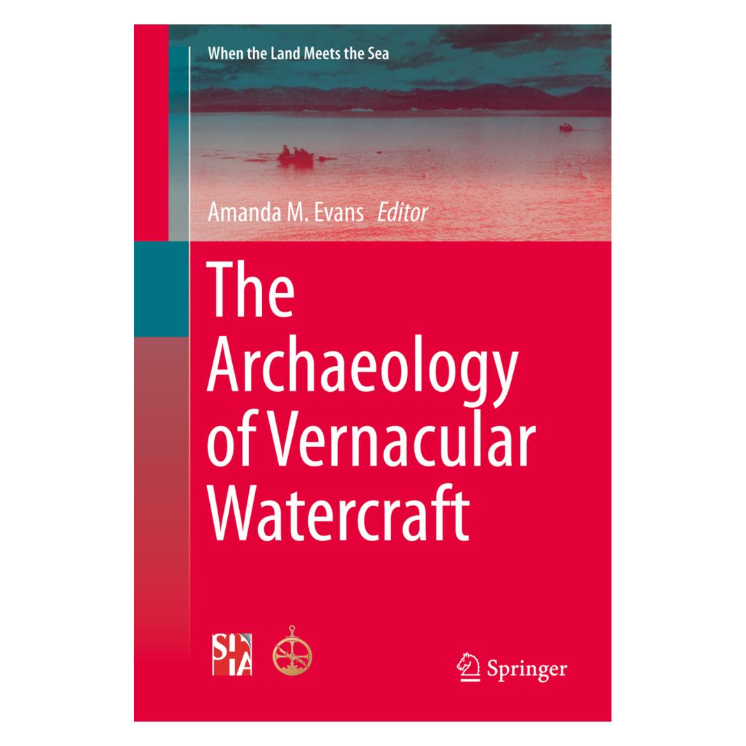 Springer The Archaeology of Vernacular Watercraft (Englisch, Softcover, Amanda M. Evans) (55952689)
