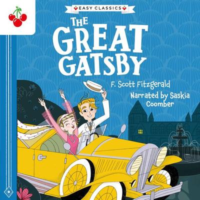 The Great Gatsby - The American Classics Children's Collection - F. Scott Fitzgerald, Audio, 9781782268475
