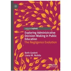 Godett:Exploring Administrative Decisio, Fachbücher von Liana M Nobile, Beth Godett