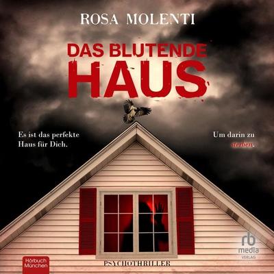 Das blutende Haus - Rosa Molenti, Audio, 9783987856815