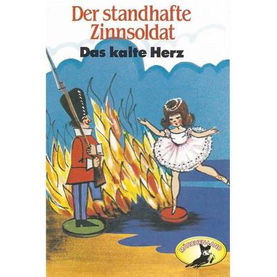 Hans Christian Andersen / Wilhelm Hauff, Der standhafte Zinnsoldat / Das kalte Herz - Hans Christian Andersen,Wilhelm Hauff, Audio, 4260507148896