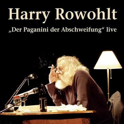 Der Paganini der Abschweifung - Harry Rowohlt, CD, 9783893200863