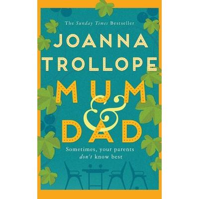 Mum & Dad, Taschenbuch von Joanna Trollope, Macmillan Publishers International