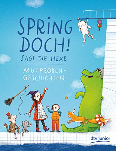 Anke Thiemann - Spring doch!, sagt die Hexe: Mutprobengeschichten - Preis vom 07.10.2026 11:45:10 h