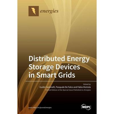 Distributed Energy Storage Devices in Smart Grids, Taschenbuch von , Mdpi, 978-3-03928-434-4