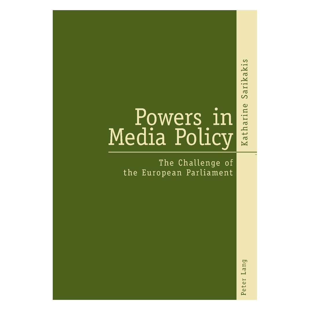 Peter Lang Powers in Media Policy (Englisch, Softcover, Katharine Sarikakis) (56024351)