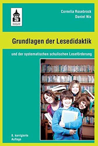 Cornelia Rosebrock - Grundlagen der Lesedidaktik: und der systematischen schulischen Leseförderung - Preis vom 02.10.2026 23:42:20 h