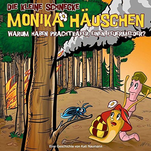 Die kleine Schnecke Monika Häuschen - 48: Warum Haben Prachtkäfer Einen Feuermelder? - Preis vom 09.10.2026 07:28:09 h