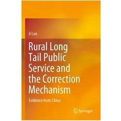 Rural Long Tail Public Service and the Correction Mechanism, Fachbücher von Ji Luo