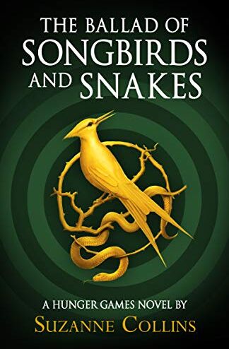 Suzanne Collins - The Ballad of Songbirds and Snakes: A Hunger Games Novel) (The Hunger Games) - Preis vom 10.10.2026 11:48:34 h