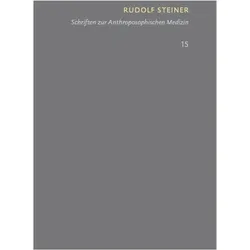 Schriften zur Anthroposophischen Medizin. Grundlegendes für eine Erweiterung der Heilkunst, Sachbücher von Michaela Glöckler, Christian Clement, Rudolf Steiner