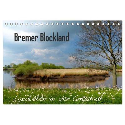 Bremer Blockland - Landleben in der Großstadt (Tischkalender 2027 DIN A5 quer), CALVENDO Monatskalender