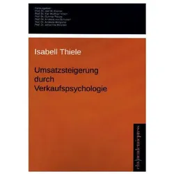 Umsatzsteigerung durch Verkaufspsychologie, Fachbücher von Isabell Thiele
