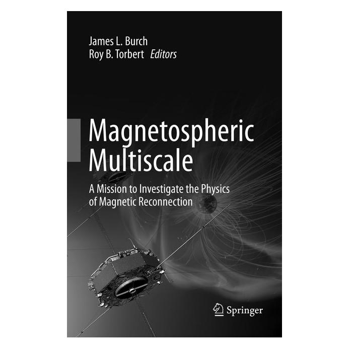 Springer Magnetospheric Multiscale (Englisch, Softcover, James L. Burch, Roy B. Torbert) (55997991)