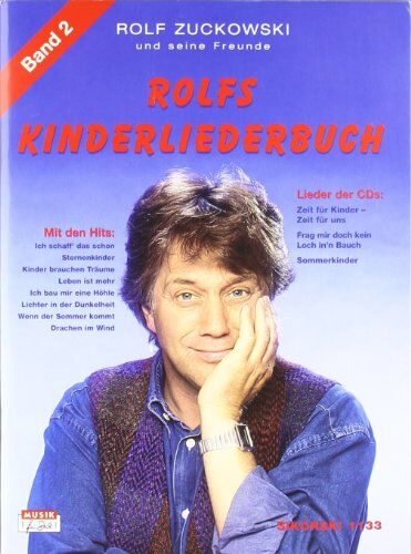 Rolf Zuckowski - Rolfs Kinderliederbuch. Melodie, Akkorde, Gitarrengriffe: Rolfs Kinderliederbuch, Bd.2, Alle Lieder von Frag' mir doch kein Loch in'n Bauch, Zeit für Kinder - Zeit für uns, Wir wollen Sonne u. a. - Preis vom 16.10.2026 11:41:07 h