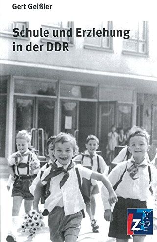Gert Geissler - Schule und Erziehung in der DDR - Preis vom 09.10.2026 07:28:09 h