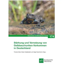 NaBiV Heft 174 Stärkung und Vernetzung von Gelbbauchunken-Vorkommen in Deutschland, Fachbücher