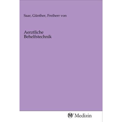 Aerztliche Behelfstechnik, Taschenbuch von , MV-Medizin, 978-3-96875-633-2