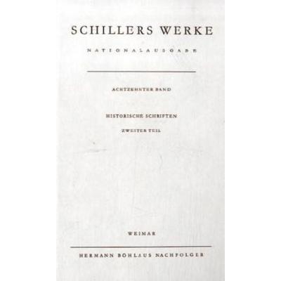Historische Schriften. Tl.2, Gebundene Ausgabe von Friedrich Schiller, J.B. Metzler, Part of Springer Nature - Springer-Verlag GmbH, 978-3-7400-0222-0