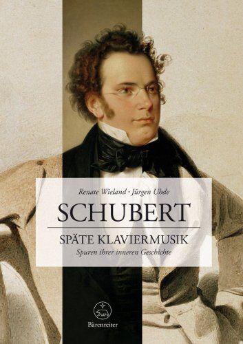 Renate Wieland - Schubert. Späte Klaviermusik: Spuren ihrer inneren Geschichte - Preis vom 02.10.2026 23:42:20 h