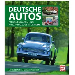 Deutsche Autos, Ratgeber von Eberhard Kittler, Michael Dünnebier