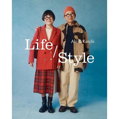 Life / Style, Gebundene Ausgabe von Aki Kim,Suzuki Kim, Quarto, 978-1-57715-620-8