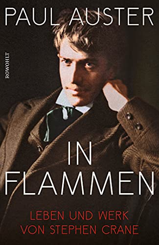 Paul Auster - In Flammen: Leben und Werk von Stephen Crane - Preis vom 18.10.2026 15:28:09 h
