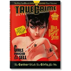 True Crime Detective Magazines. 1924–1959. 45th Ed, Fachbücher von Eric Godtland