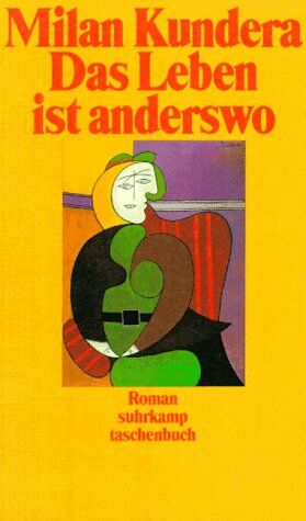 Milan Kundera - Das Leben ist anderswo. Roman. - Preis vom 05.10.2026 03:47:11 h