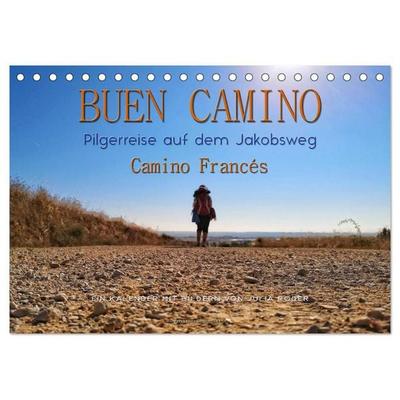 Buen Camino - Pilgerreise auf dem Jakobsweg - Camino Francés (Tischkalender 2026 DIN A5 quer), CALVENDO Monatskalender