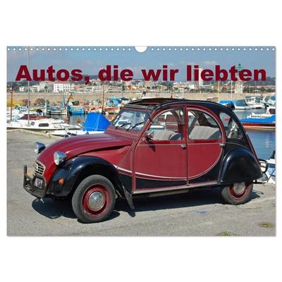 Autos, die wir liebten (Wandkalender 2026 DIN A3 quer), CALVENDO Monatskalender