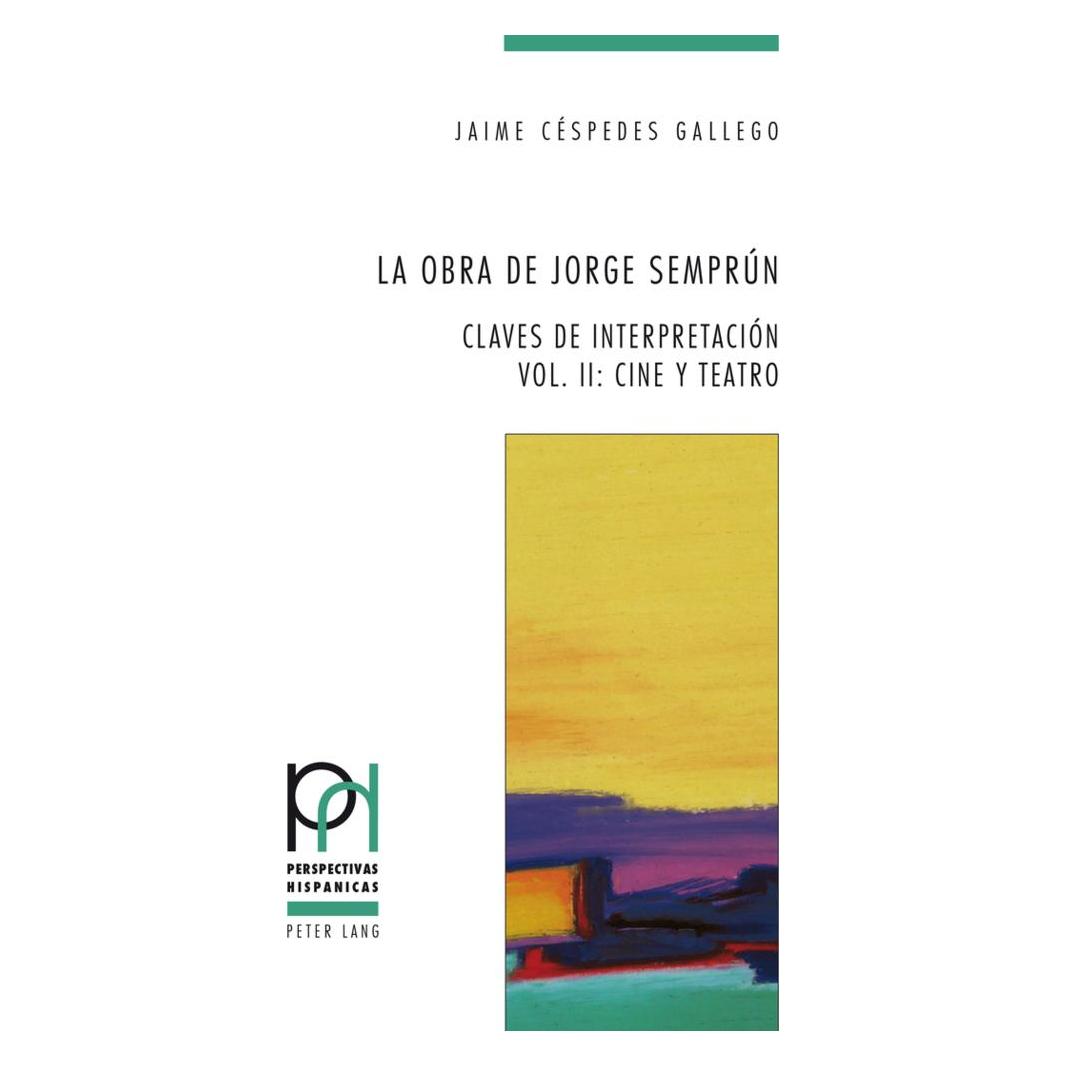 Peter Lang La obra de Jorge Semprún (Spanisch, Softcover, Jaime Céspedes Gallego) (56026711)