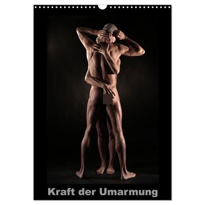 Kraft der Umarmung (Wandkalender 2027 DIN A3 hoch), CALVENDO Monatskalender