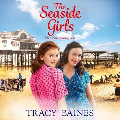 The Seaside Girls - Tracy Baines, Audio, 9781804264966