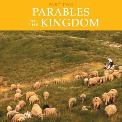 Parables of the Kingdom: Part Two - , CD, 9780814687208