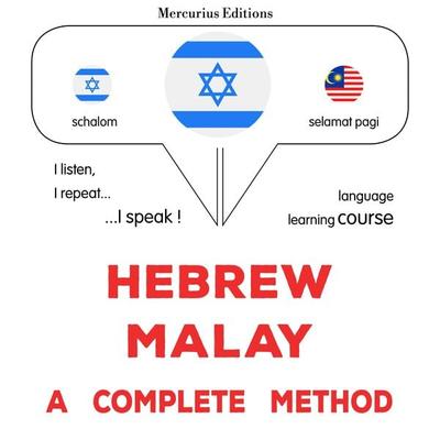 Hebrew - Malay : a complete method - James Gardner, Audio, 9782821172364