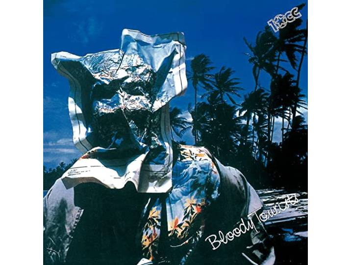 10CC - Bloody Tourists