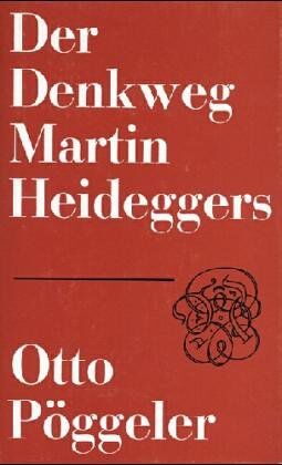 Otto Pöggeler - Der Denkweg Martin Heidegger - Preis vom 09.10.2026 07:28:09 h
