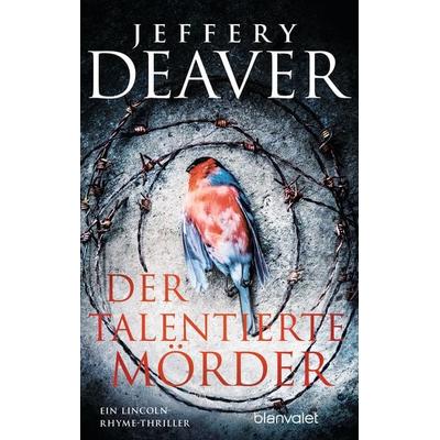 Der talentierte Mörder, Taschenbuch von Jeffery Deaver, Blanvalet