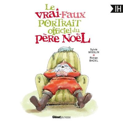 Le Vrai-faux portrait officiel du Père Noël - Sylvie Misslin,Ronan Badel, Audio, 9782344075531