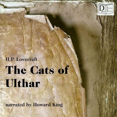 The Cats of Ulthar - Howard Ph. Lovecraft, Audio, 9783991450511