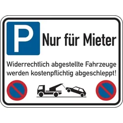 Parkverbotsschild, Nur für Mieter Widerrechtlich abgestellte Fahrzeuge, Aluverbund - 400 x 300 x 2 mm Aluverbund